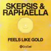 Feels Like Gold