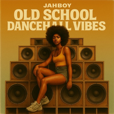 Old School Dancehall Vibes - Single