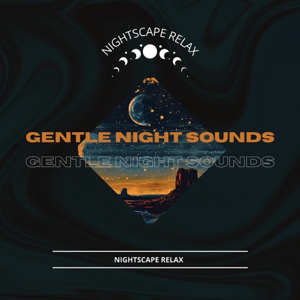 Gentle Night Sounds