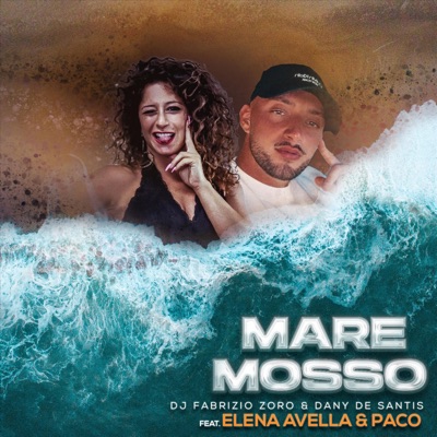 Mare Mosso (feat. Elena Avella & Paco) - Single