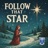Follow That Star