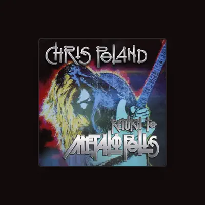 Listen to Chris Poland, watch music videos, read bio, see tour dates & more!