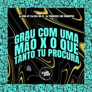 Grau Com uma Mão X O Que Tanto Tu Procura