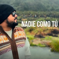 Nadie Como Tú - Single - Yompy