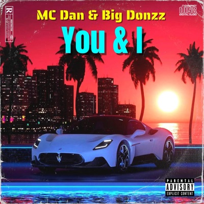 You & I (feat. Big Donzz) - Single