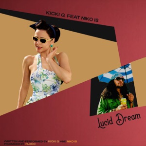 Lucid Dream (feat. NIKO IS)