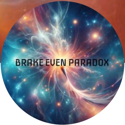Brake Even Paradox Volume 1