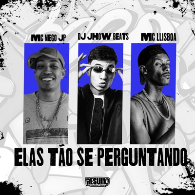 Elas Tão Se Perguntando - Single