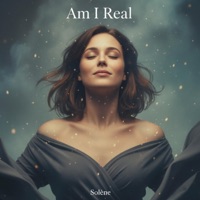 Solène - Am I Real