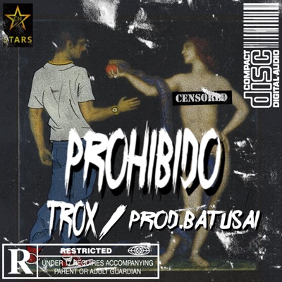 Prohibido (feat. TROX) - Single