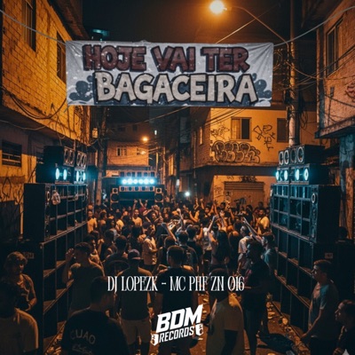 Hoje Vai Ter Bagaceira - Single