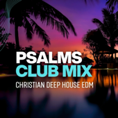 Psalms Club Mix #1
