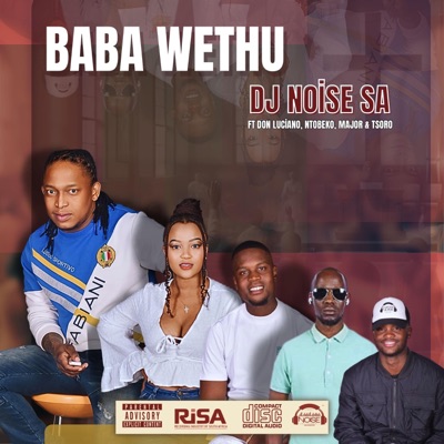 Baba Wethu (feat. Don Luciano, Ntobeko, Tsoro & Major) - Single