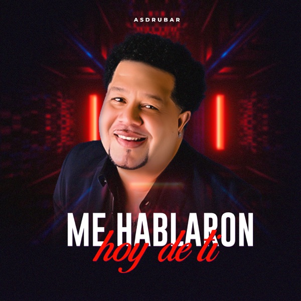 Me Hablaron Hoy de Ti