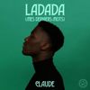 Ladada (Mes Derniers Mots) - Claude