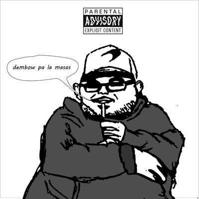 DEMBOW PA LAS MASAS - Single