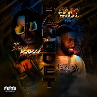 Banquet (feat. Skilla Baby) - Single