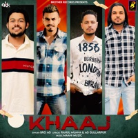 Khaaj (feat. Rahul Muana) - Single - Bro AG