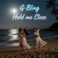 Hold me Close - Single - G-Bling