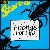 Black Scorpio Presents: Friends for Life