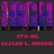 It's Ok - Elijah L. Rogers lyrics