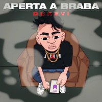 Aperta a Braba - Single - MC Dukevi