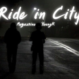 RIDE IN CITY (feat. 23 Megaz9ine) YOUNGK