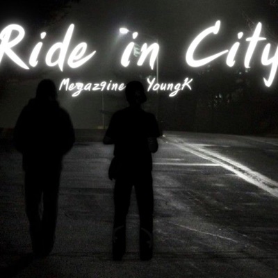 RIDE IN CITY (feat. 23 Megaz9ine) - Single