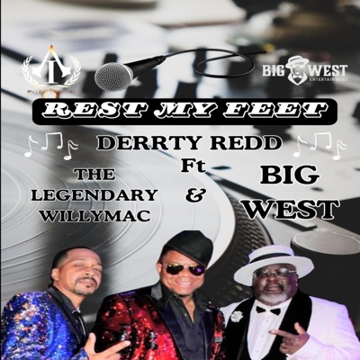 Rest My Feet (feat. The Legendary WillyMac & Big West) [Funkified Version] - Single
