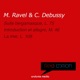 Red Edition Ravel Debussy Suite bergamasque L 75 Introduction et allegro M 46