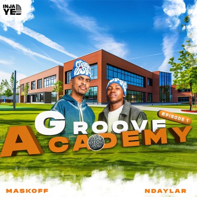 Groove Academy Episode 1 - Single