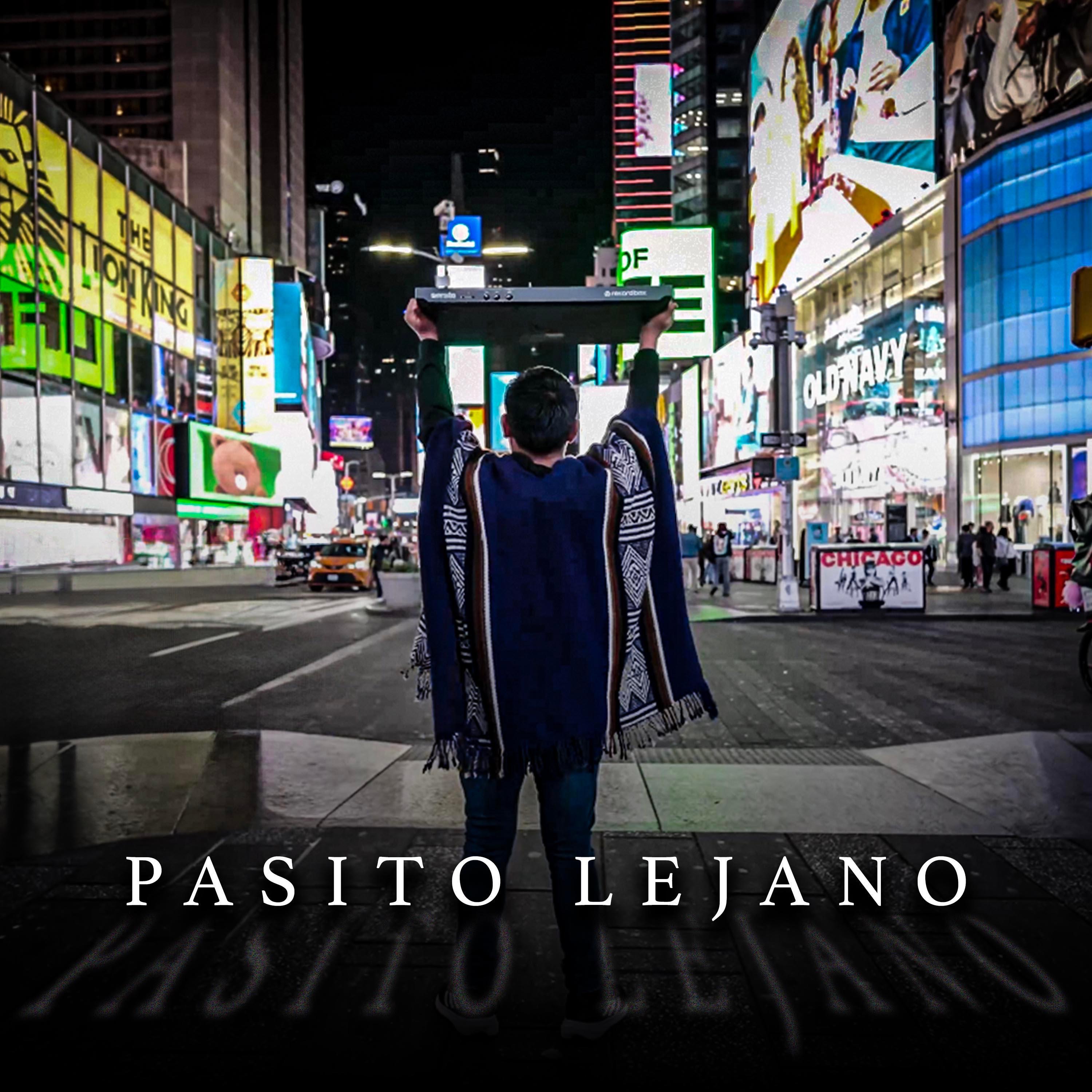 PASITO LEJANO - Single