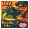 Rude Boy Rupert - Magnetic