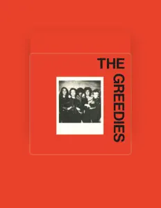 Ouça The Greedies, assista a videoclipes, leia a biografia, veja as datas das turnês e mais!