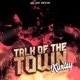 talk of the town feat kunley da kulprit Single