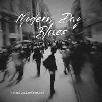 Modern Day Blues — The Joe Vollaro Project