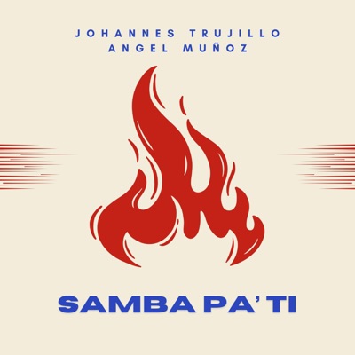 SAMBA PA' TI (Angel Muñoz Remix) - Single