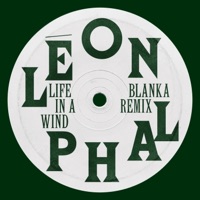 Life in a Wind (Blanka Remix) - Single - Léon Phal, Oddisee & Blanka