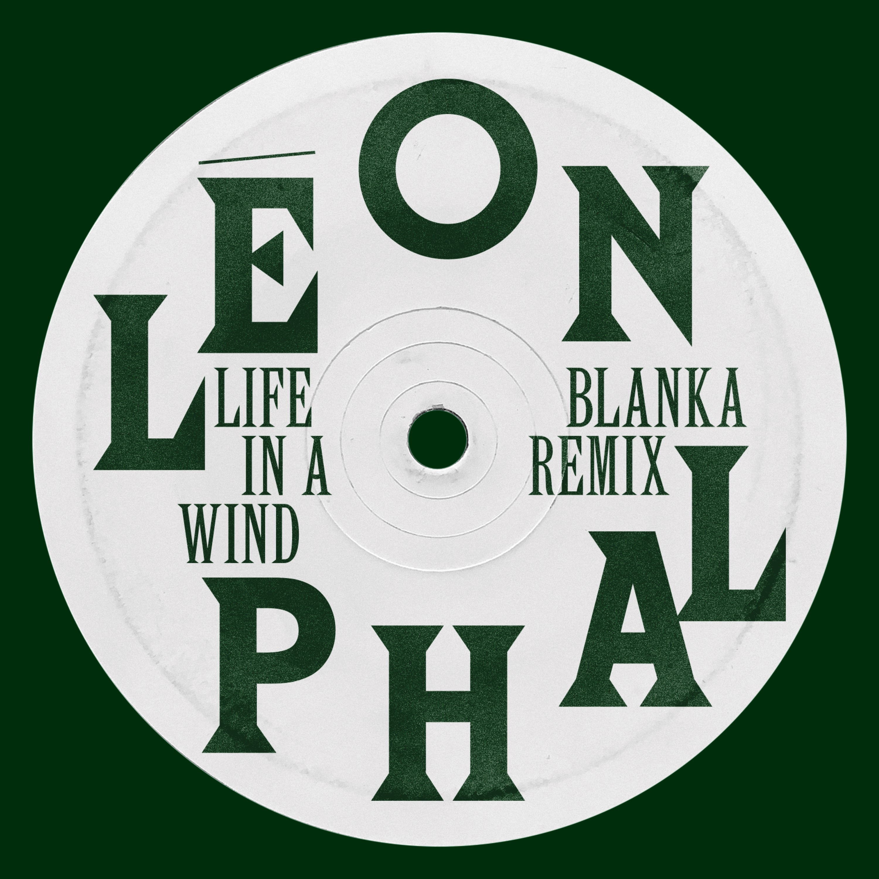 Léon Phal - Life in a Wind ( Blanka Remix )