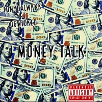 Money Talk (feat. 06Wicked) - Single - Tonydalwkkk