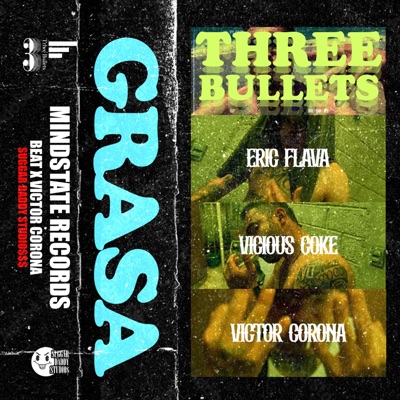 Grasa (feat. Victor Corona, Eric Flava & Vicious Coke) - Single