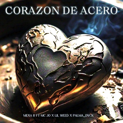 CORAZÓN DE ACERO - Single