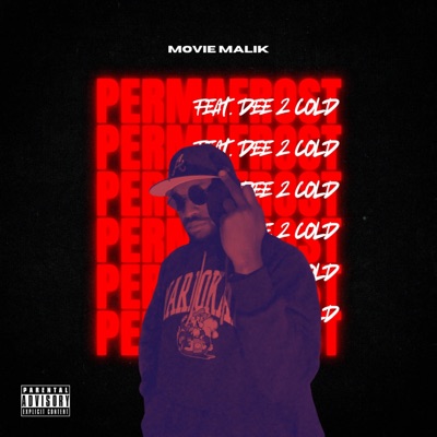 PERMAFROST (feat. DeeTooCold) - Single