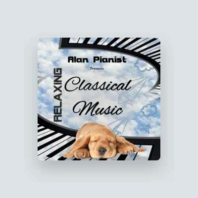 Listen to Alan Pianist, watch music videos, read bio, see tour dates & more!