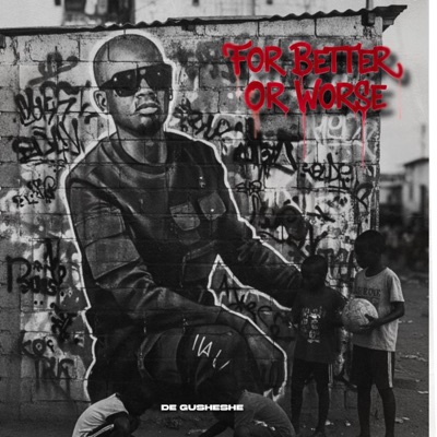 FOR BETTER OR WORSE (feat. Leecose)