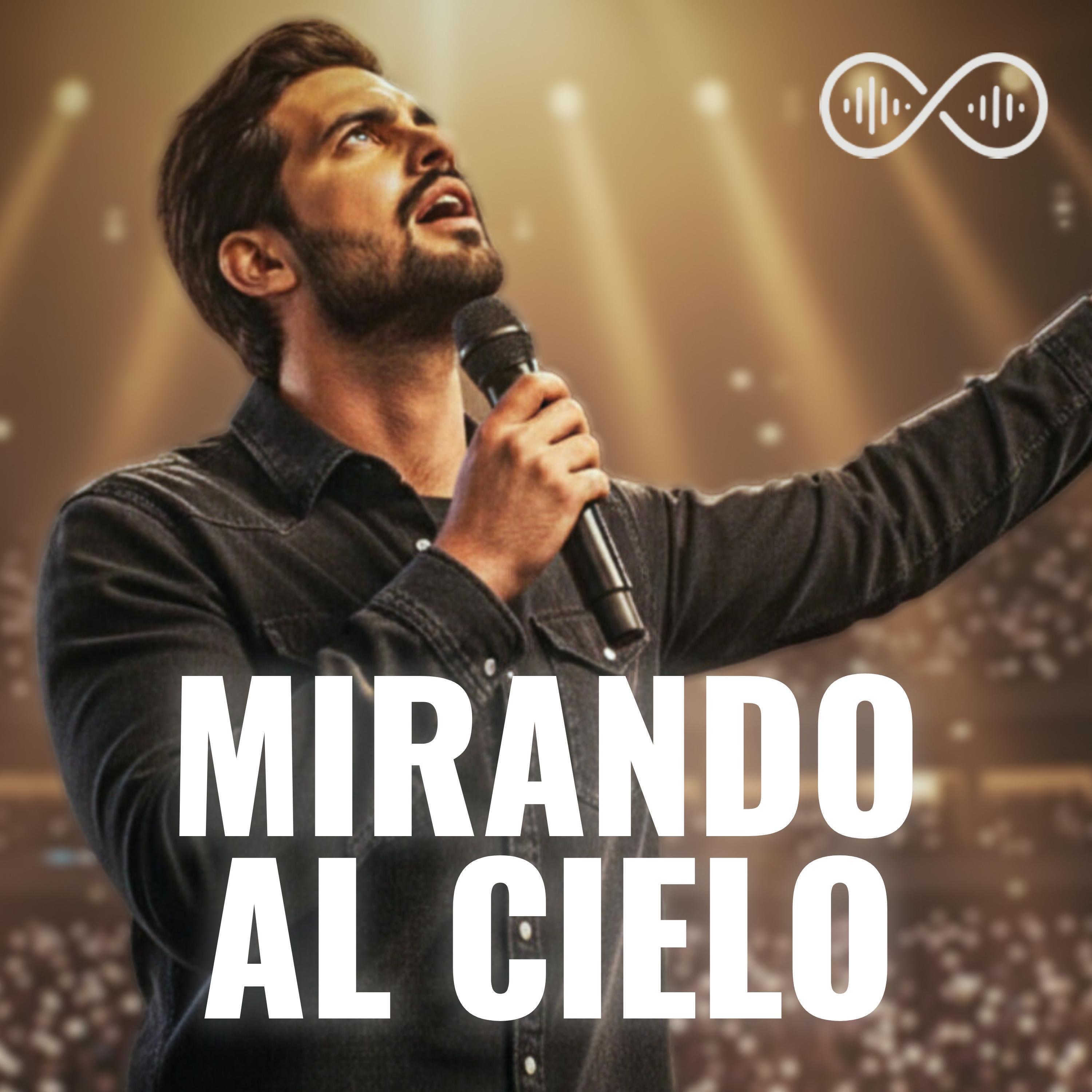 Mirando al Cielo - Single