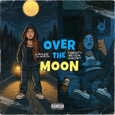 Over The Moon (feat. TwentySevenGhost) - Single