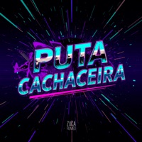 Puta Cachaceira - Single - DJ MENOR RF, Mc Lorin & Mc Magrinho