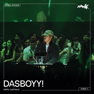 SYBER: X, DASBOYY! (DJ Mix)