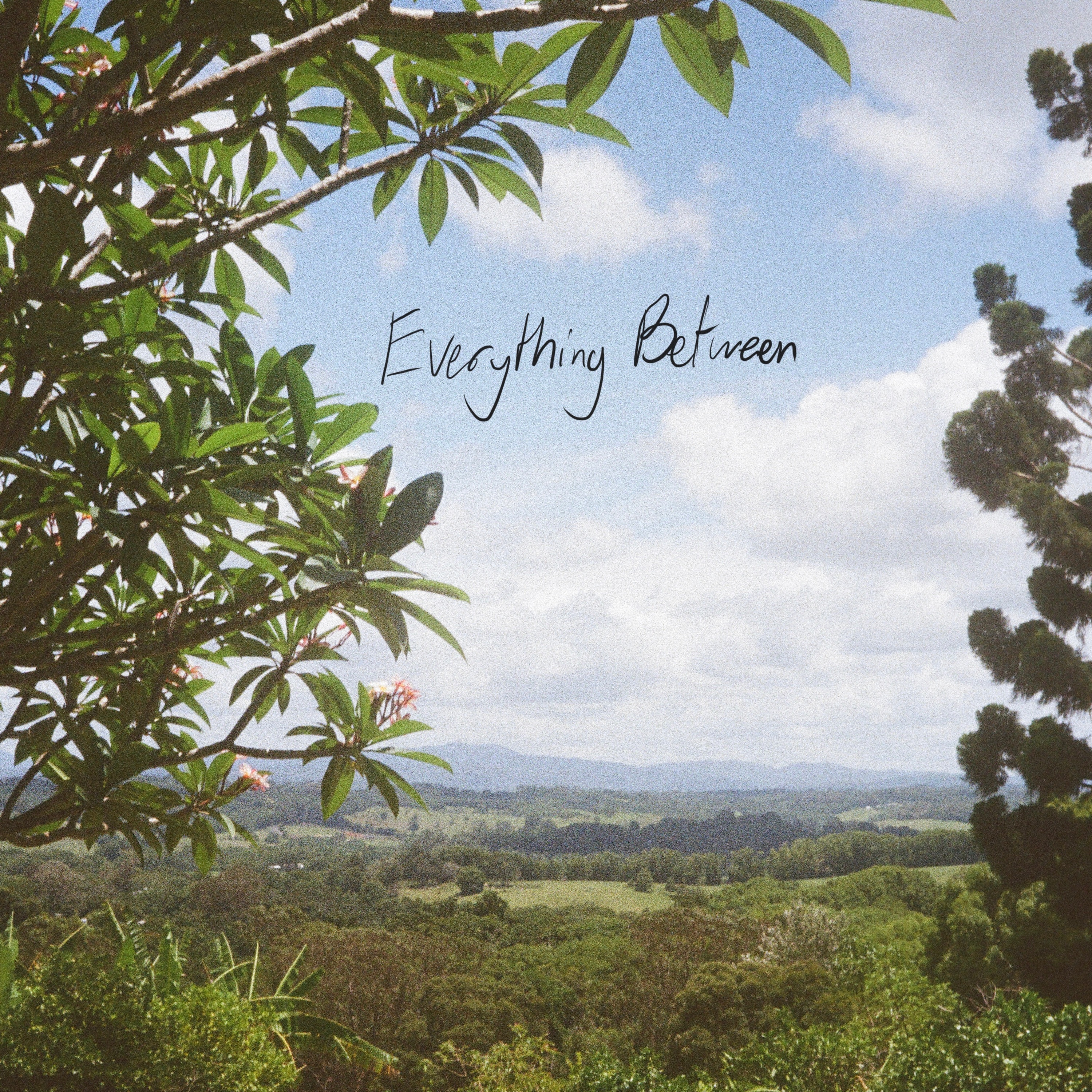 Everything Between